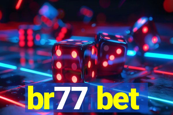 br77 bet